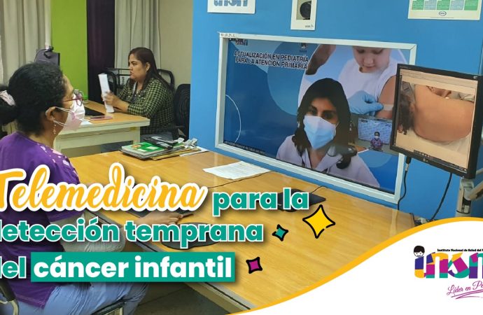 INSN amplía atención de cáncer infantil con telemedicina para llegar a regiones alejadas