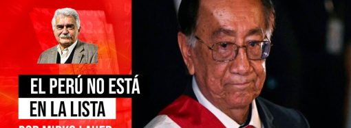 El Perú no está en la lista, por Mirko Lauer